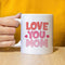 Love You Mom Mug Combo